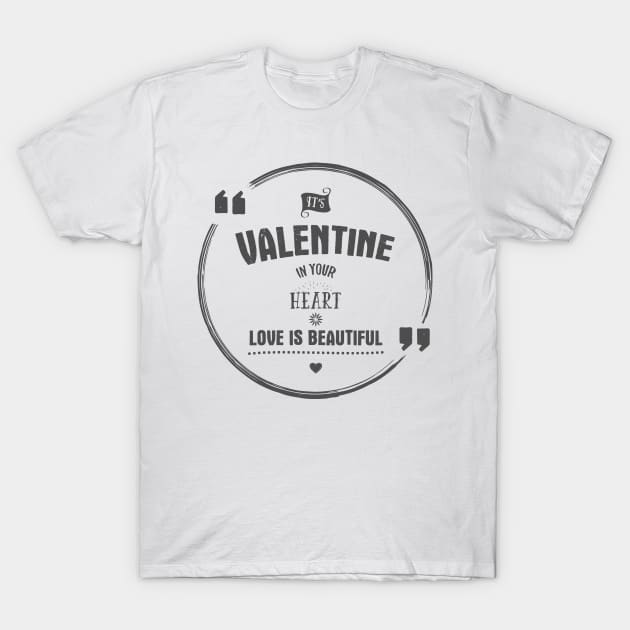 valentine 53 T-Shirt by dangkhoa